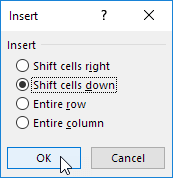Shift Cells Down Shift Cells Down