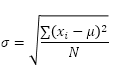 Formula of the Standard Deviation Based on the Entire Population Formula of the Standard Deviation Based on the Entire Population